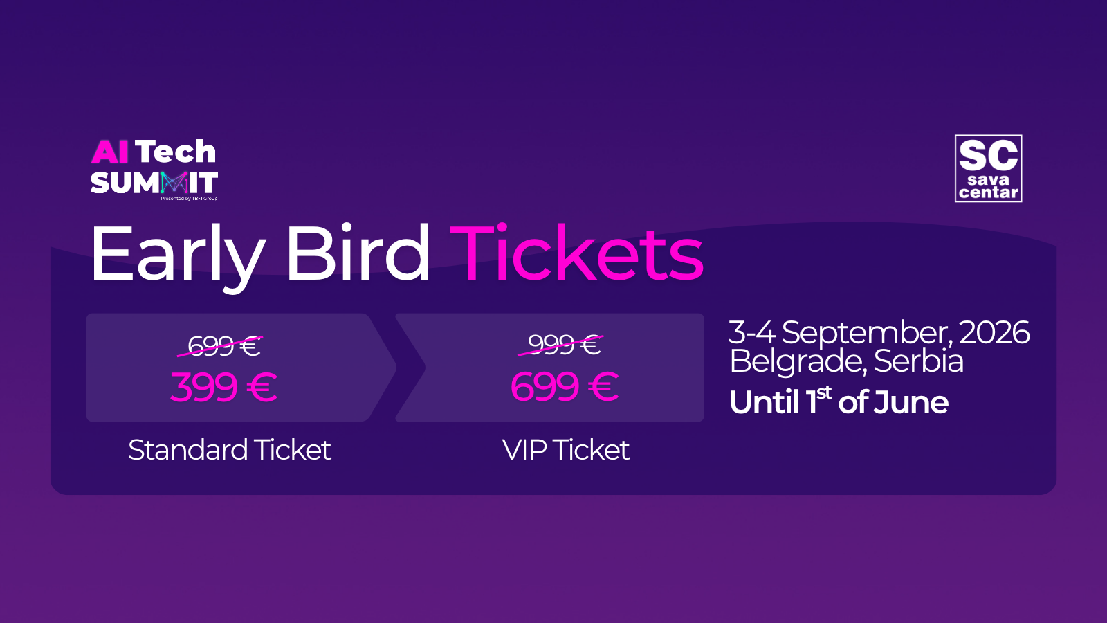 Early Bird Tickets for AI Tech Summit are now available until 1st of June.